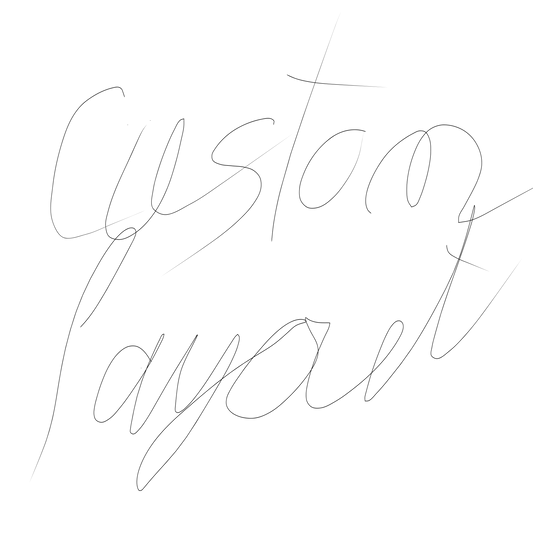 custom layout